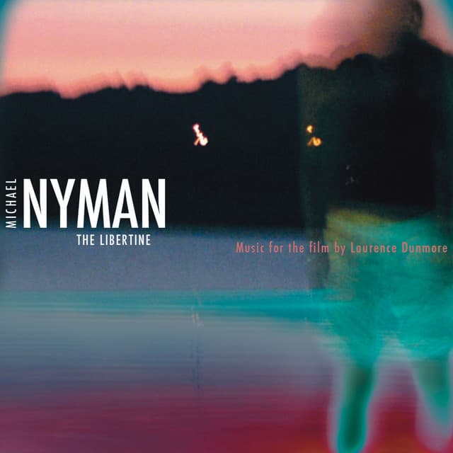 The Libertine - Michael Nyman