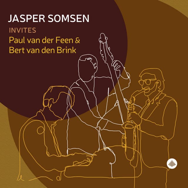Jasper Somsen Invites Paul Van Der Feen and Bert Van Den Brink - Jasper Somsen