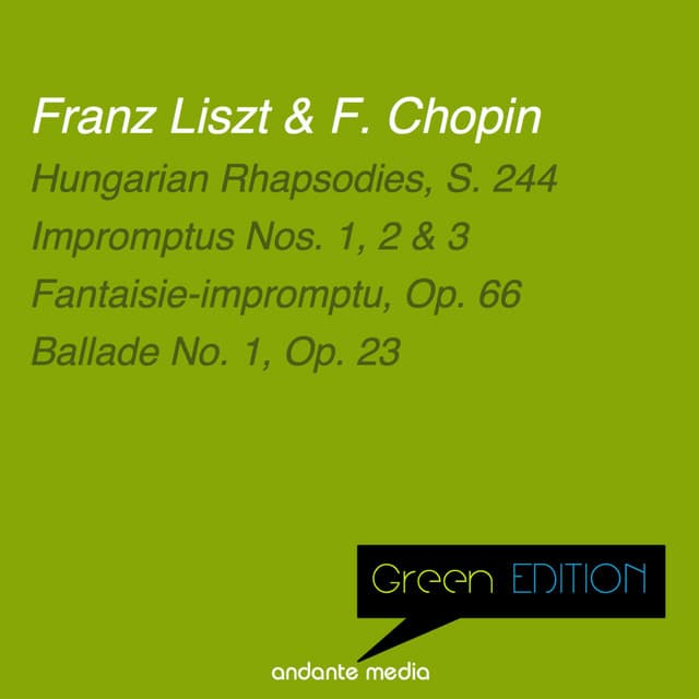 Green Edition - Liszt & Chopin: Hungarian Rhapsodies, S. 244 & Ballade No. 1, Op. 23 - Dubravka Tomšič