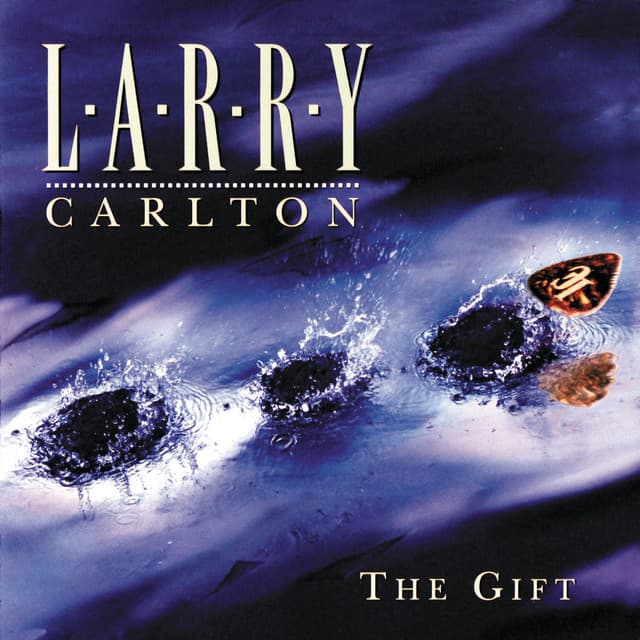 The Gift - Larry Carlton