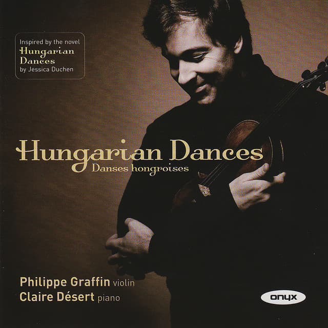 Hungarian Dances - Philippe Graffin