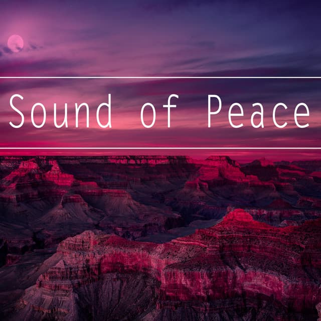 Sound of Peace - Peaceful Music