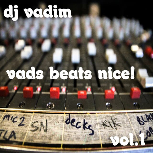 Vads Beats Nice! - DJ Vadim