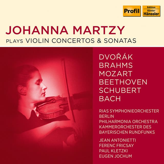 Johanna Martzy Plays Violin Concertos & Sonatas - Johanna Martzy
