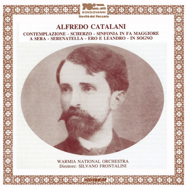 Alfredo Catalani: Works for Orchestra - Alfredo Catalani