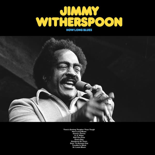 How Long Blues - Jimmy Witherspoon