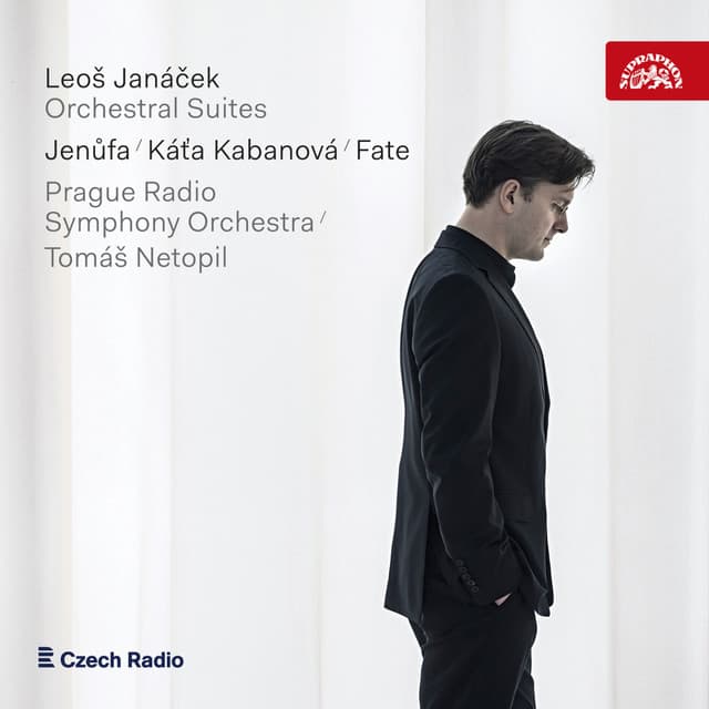 Janáček: Orchestral Suites - Jenůfa, Káťa Kabanová, Fate - Leoš Janáček