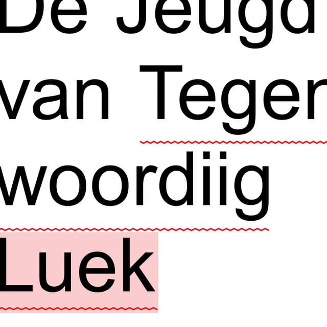 Leuk - De Jeugd Van Tegenwoordig