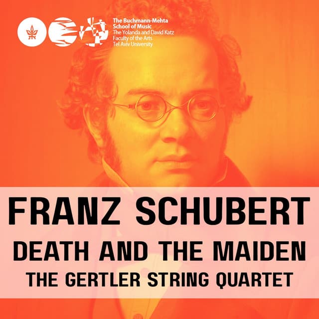 Schubert Death and the Maiden String Quartet No. 14 - Franz Schubert