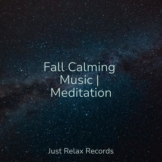 Fall Calming Music | Meditation - Yoga Music