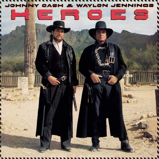 Heroes - Johnny Cash