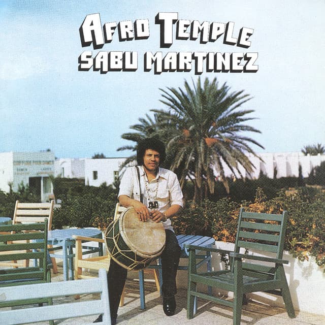 Afro Temple - Sabu Martinez