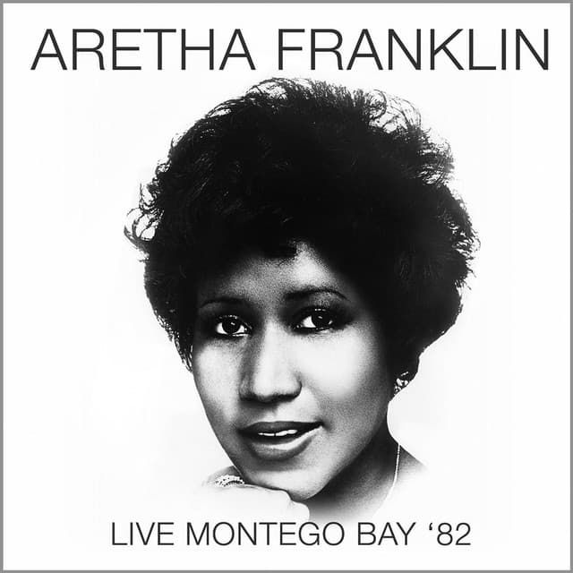 Live in Montego Bay '82 - Aretha Franklin