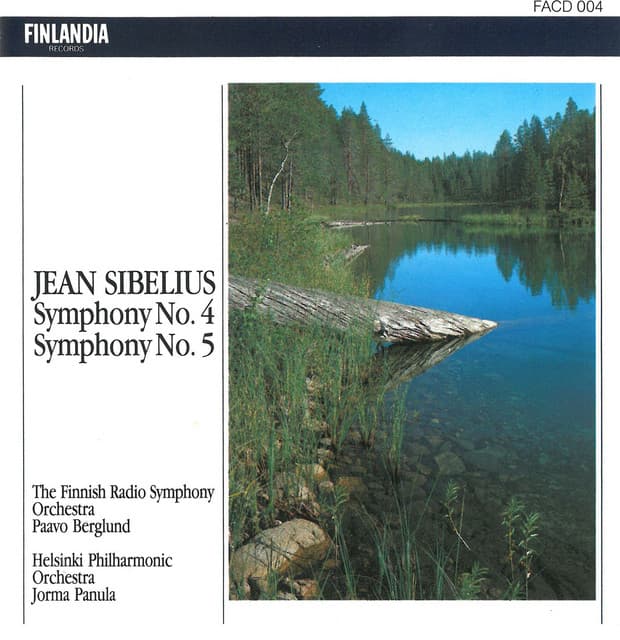 Sibelius : Symphonies No.4 and 5 - Jean Sibelius
