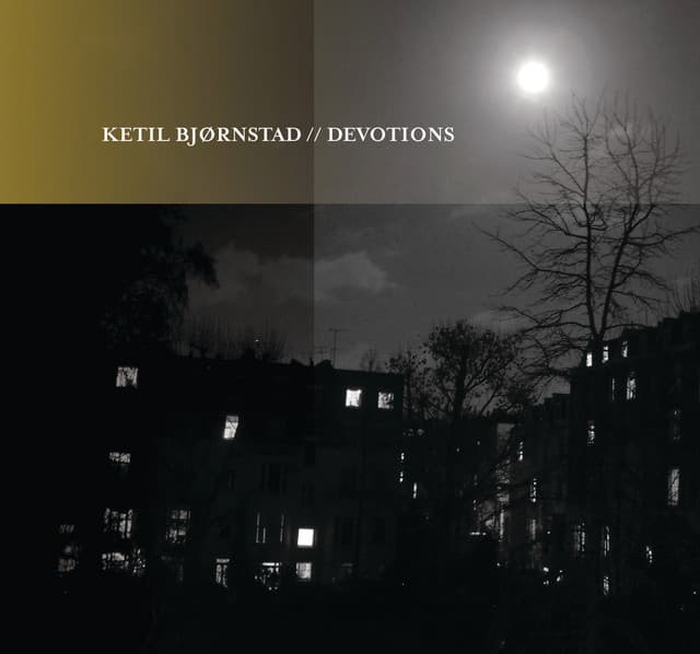Devotions - Ketil Bjørnstad