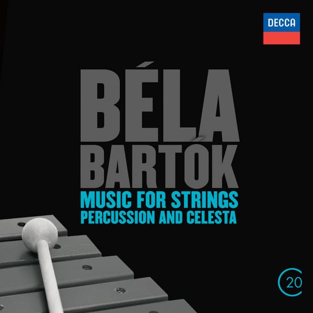 Béla Bartók: Music For Strings, Percussion & Celesta - Béla Bartók