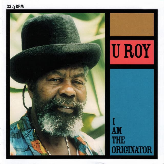 I Am the Originator - U-Roy