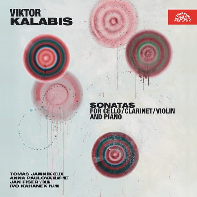 Kalabis: Sonatas for Cello, Clarinet, Violin and Piano - Viktor Kalabis