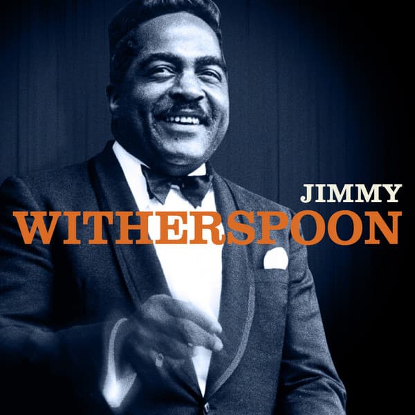 Jimmy Witherspoon - Jimmy Witherspoon