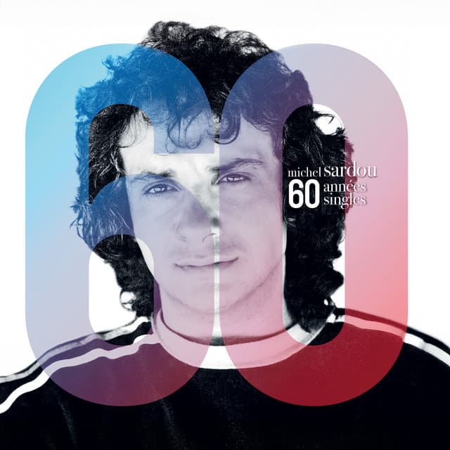 60 années, 60 singles - Michel Sardou