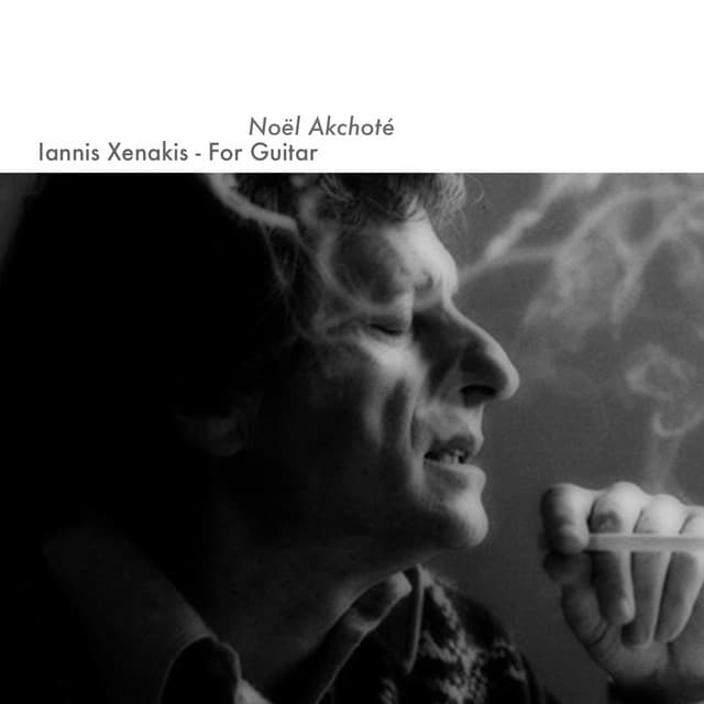 Xenakis: For Guitar - Iannis Xenakis