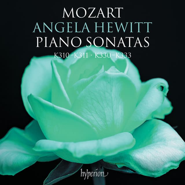 Mozart: Piano Sonatas K. 310-311 & 330-333 - Wolfgang Amadeus Mozart