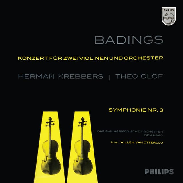 Badings: Concerto for Two Violins; Symphony No. 3 - Henk Badings