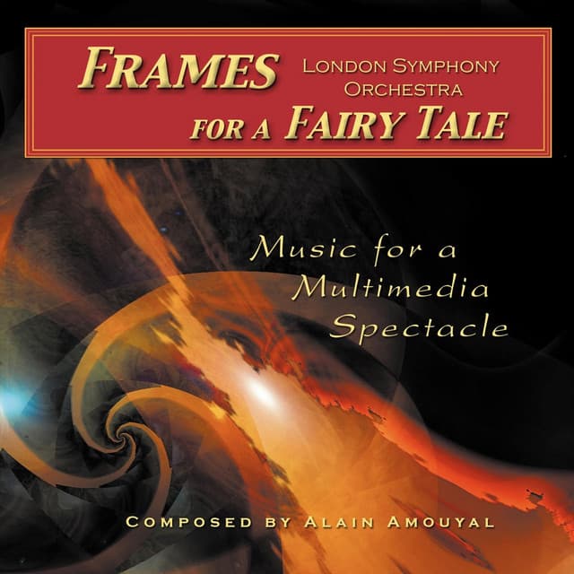 Alain Amouyal: Frames for a Fairy Tale - London Symphony Orchestra