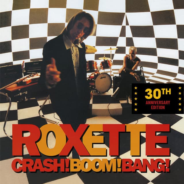 Crash! Boom! Bang! 30th Anniversary Edition - Roxette