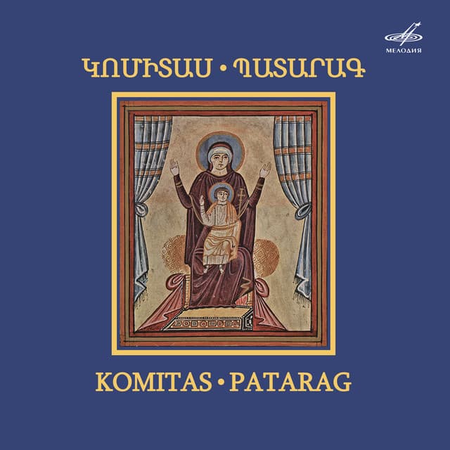Komitas: Patarag for Male Choir - Komitas