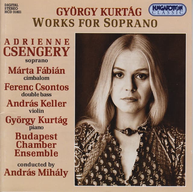 Kurtag: Works for Soprano - György Kurtág