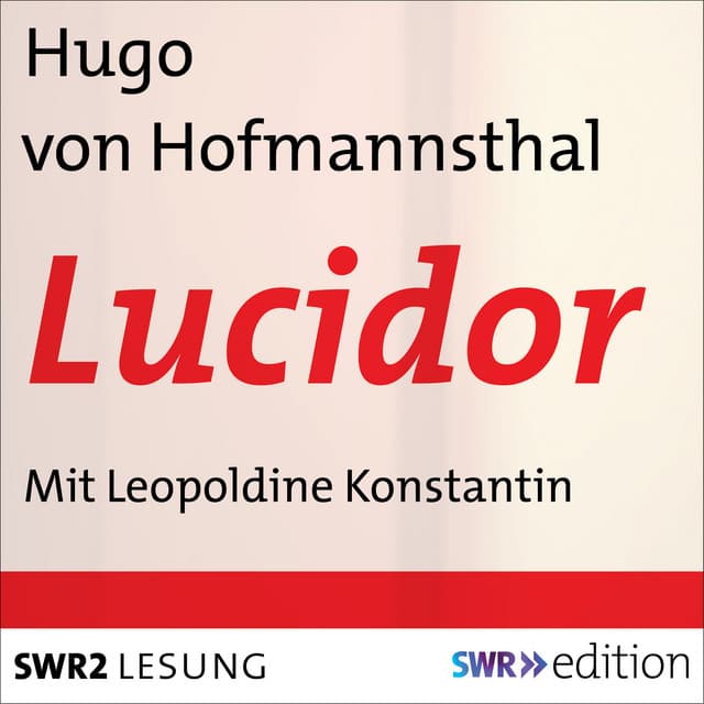 Lucidor - Hugo von Hofmannsthal
