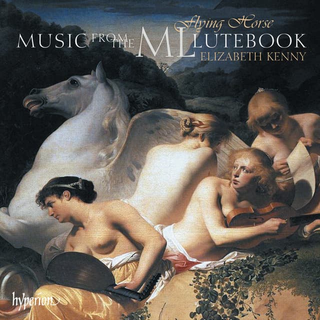 Flying Horse: Renaissance Music from the ML Lutebook - Elizabeth Kenny