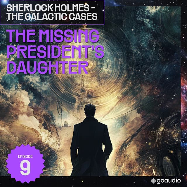 The Missing President's Daughter - Sherlock Holmes (English)