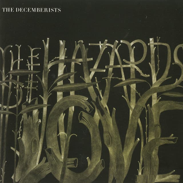 The Hazards of Love - The Decemberists