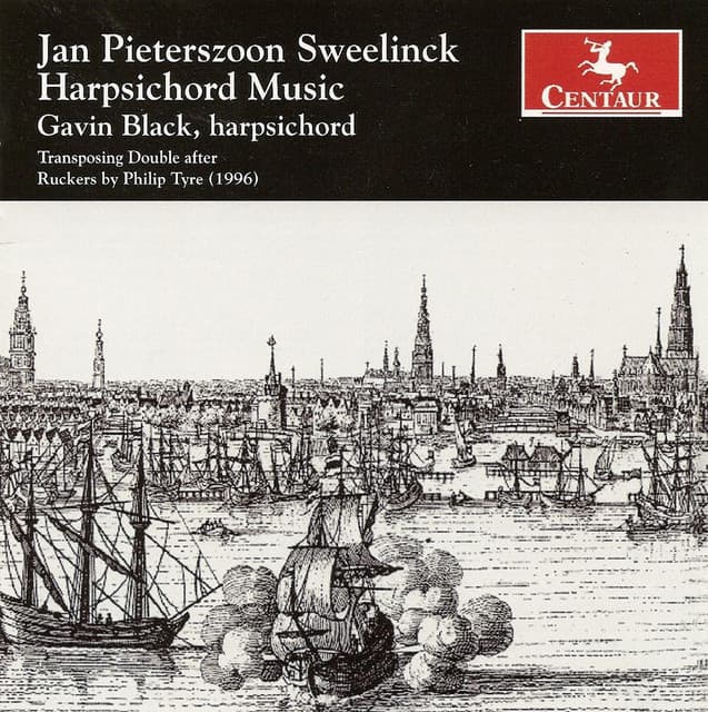 Sweelinck, J.P.: Harpsichord Music - Jan Pieterszoon Sweelinck