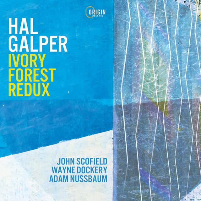 Ivory Forest Redux - Hal Galper