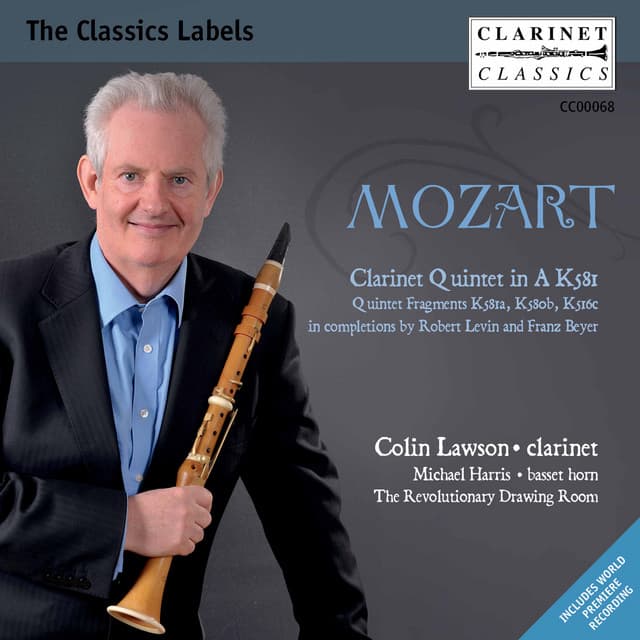 Mozart: Clarinet Quintet, K. 581 & Completed Quintet Fragments - Wolfgang Amadeus Mozart