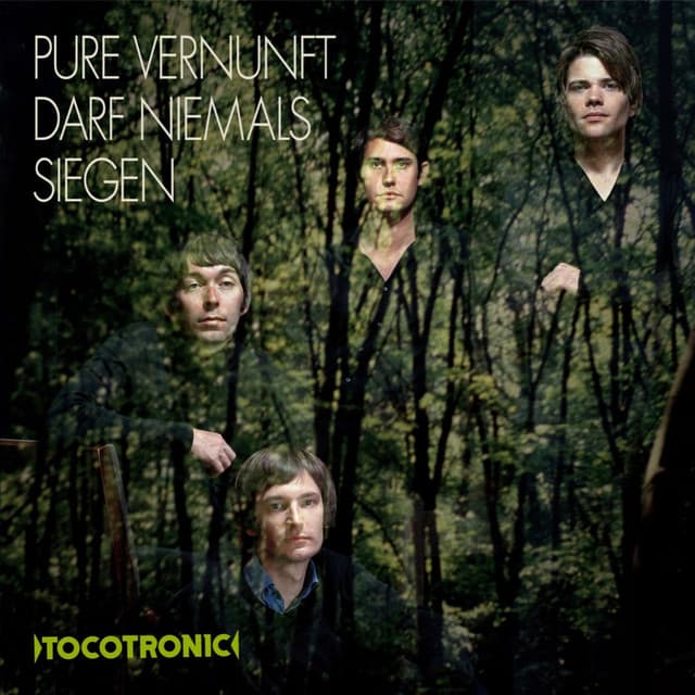 Pure Vernunft darf niemals siegen - Tocotronic