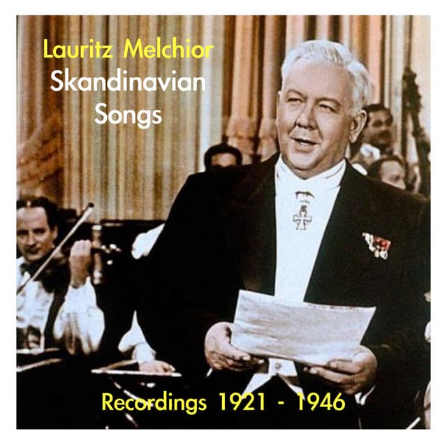 Lauritz Melchior - Skandinavian Songs - Lauritz Melchior