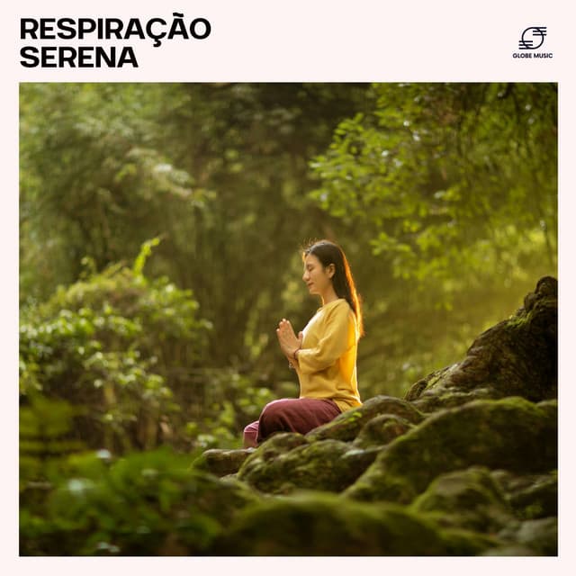 Respiração Serena: Música de Meditação - Música de Meditação