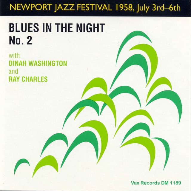 Newport Jazz Festival 1958, Vol IV: Blues in the Night, No. 2 - Dinah Washington