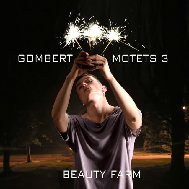 Gombert: Motets, Vol. 3 - Nicolas Gombert