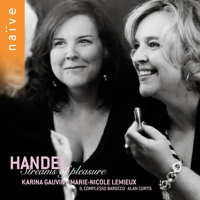 Haendel: Streams of Pleasure - George Frideric Handel