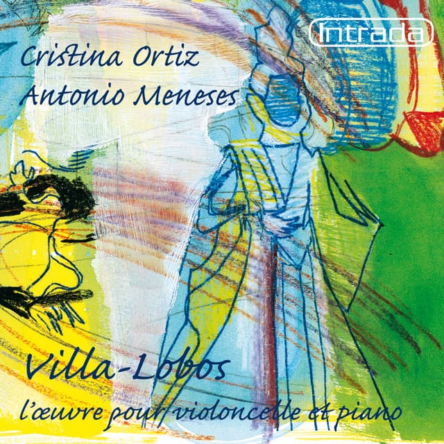 Villa-Lobos: L’oeuvre pour violoncelle et piano - Heitor Villa-Lobos
