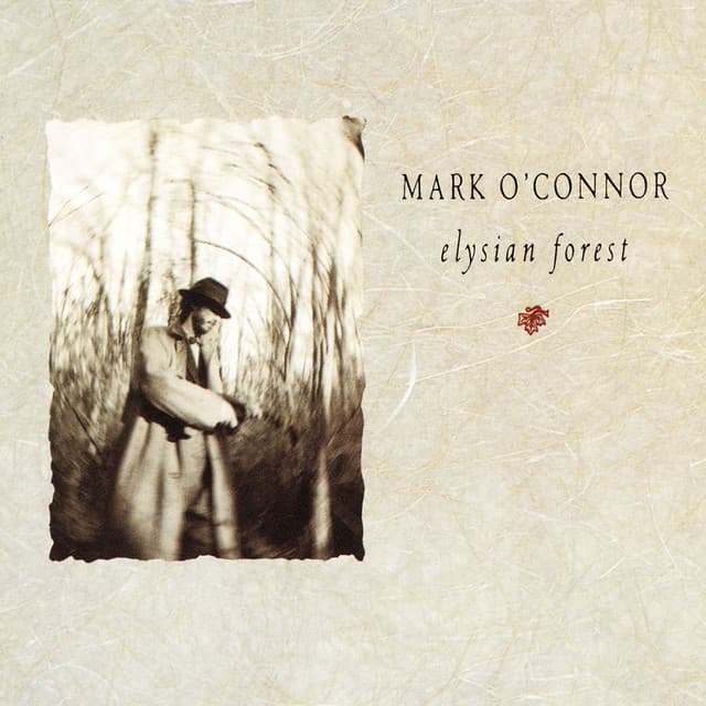 Elysian Forest - Mark O'Connor