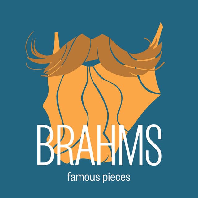 Brahms: Famous Pieces - Johannes Brahms