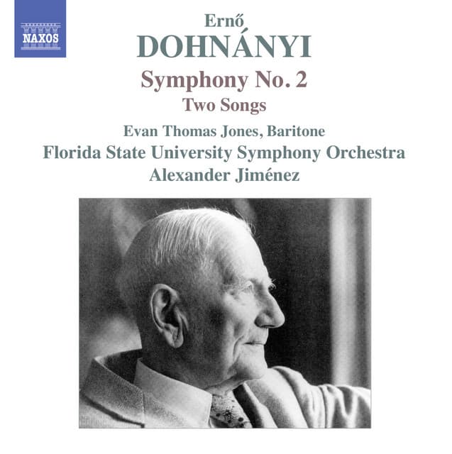 Dohnányi: Symphony No. 2 & 2 Songs - Ernst von Dohnányi