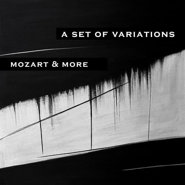"A Set of Variations" - Mozart & More - Wolfgang Amadeus Mozart