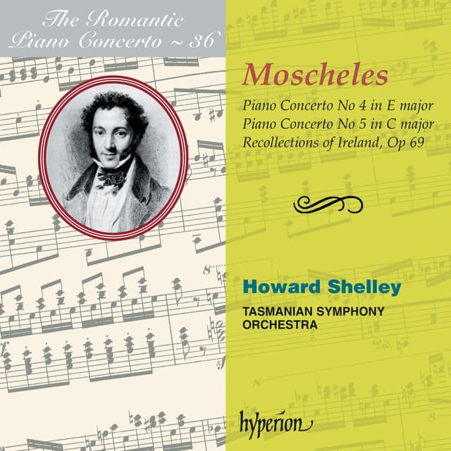 Moscheles: Piano Concertos Nos. 4 & 5 - Ignaz Moscheles